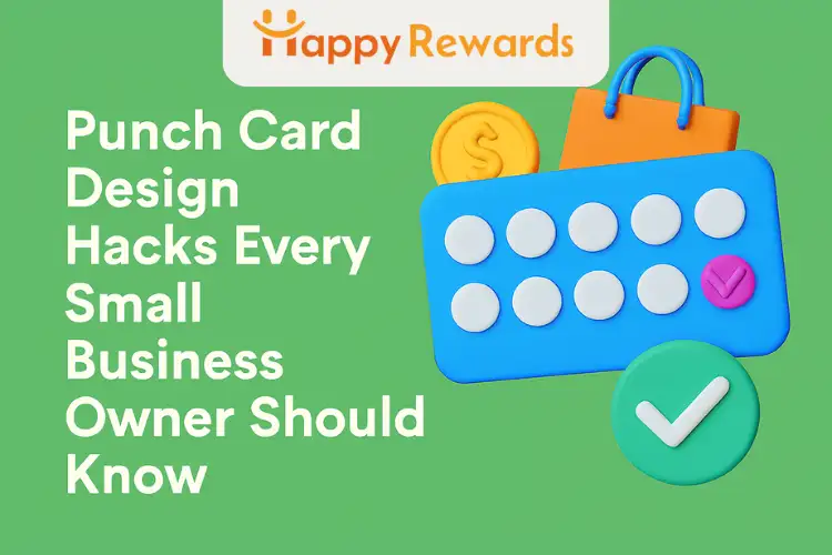 Punch Card Design Hacks Every Small Business Owner Should Know