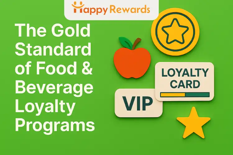 The Gold Standard of Food & Beverage Loyalty Programs