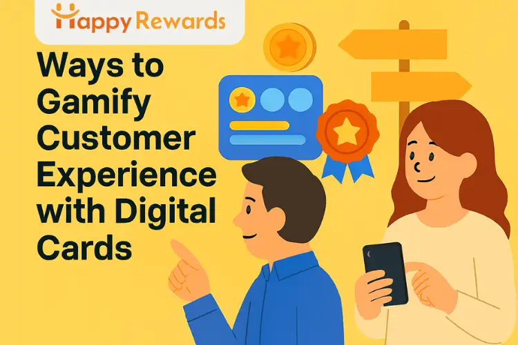 Ways to Gamify Customer Experience with Digital Cards