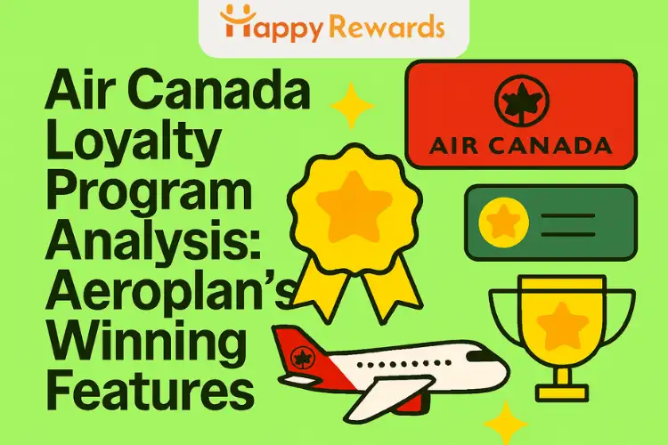 Air Canada Loyalty Program Analysis: Aeroplan’s Winning Features