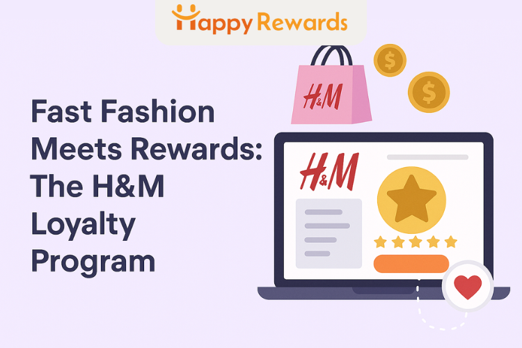 Fast Fashion Meets Rewards: The H&M Loyalty Program