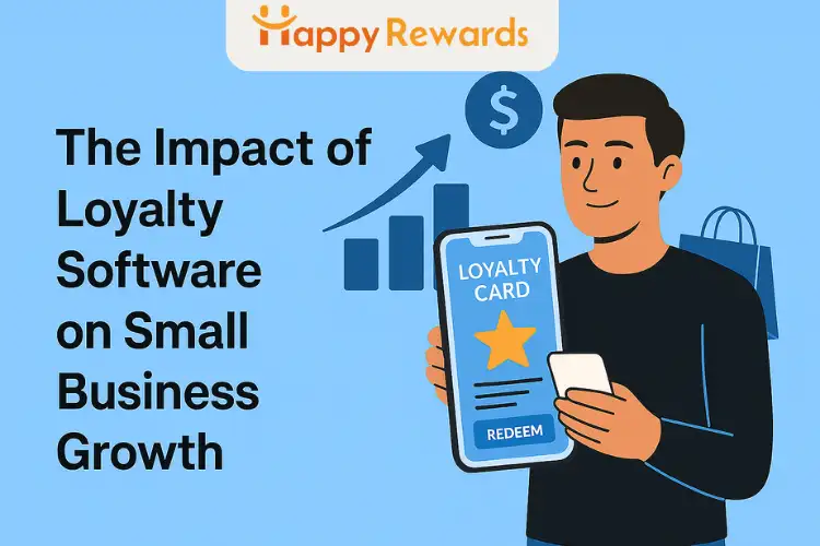 The Impact of Loyalty Software on Small Business Growth