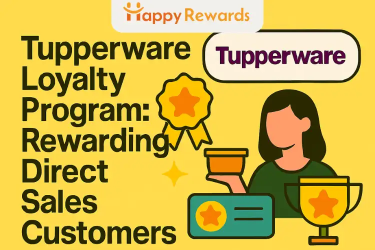 Tupperware Loyalty Program: Rewarding Direct Sales Customers