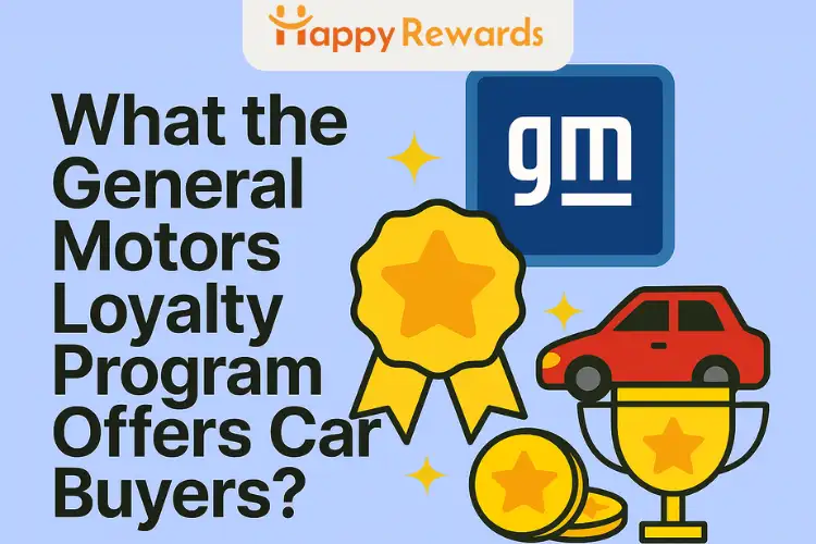 What the General Motors Loyalty Program Offers Car Buyers?