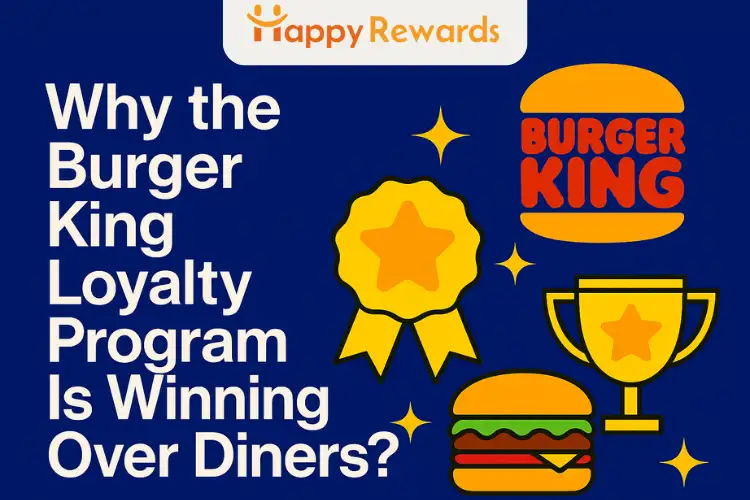 Why the Burger King Loyalty Program Is Winning Over Diners?