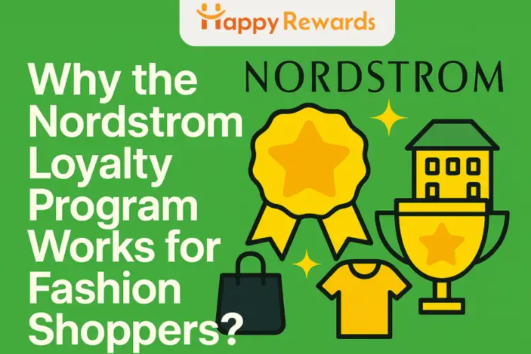 Why the Nordstrom Loyalty Program Works for Fashion Shoppers?