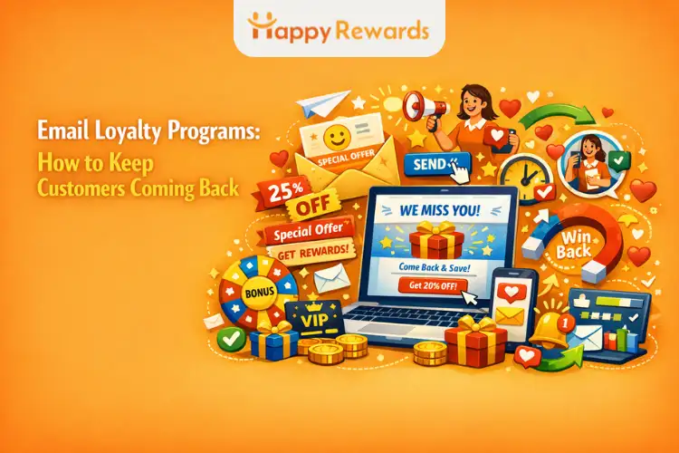 Email Loyalty Programs: How to Keep Customers Coming Back?