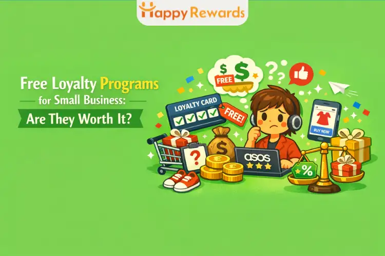 Free Loyalty Programs for Small Business: Are They Worth It?