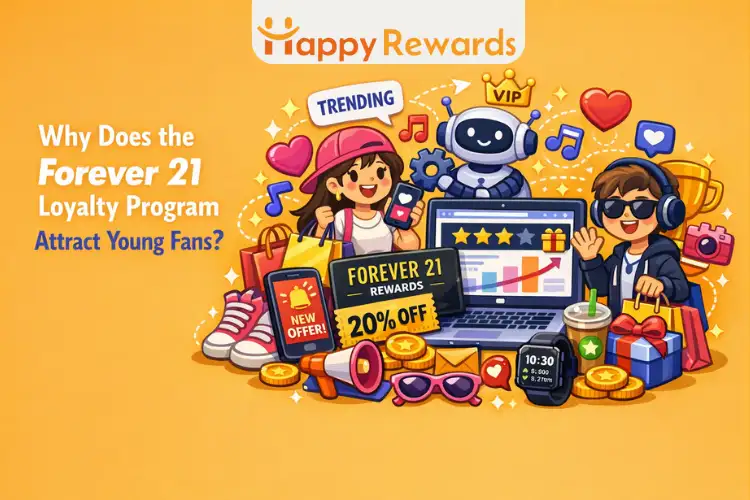 Why Does the Forever 21 Loyalty Program Attract Young Fans?