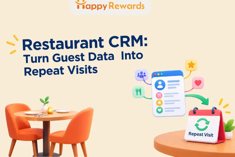 Restaurant CRM: Turn Guest Data Into Repeat Visits